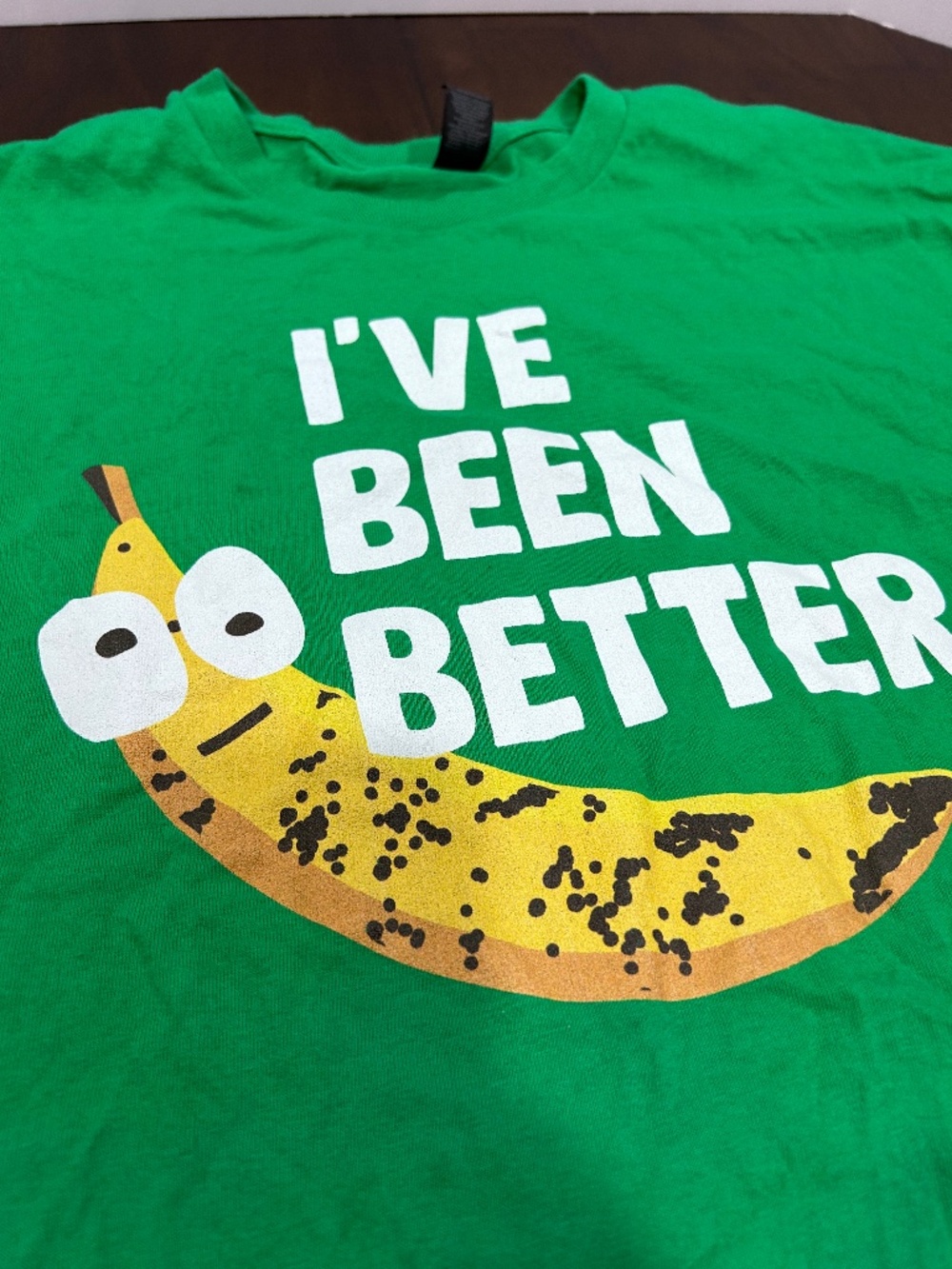 Humor/Funny "I've Been Better" Banana face Gildan Brand T-Shirt Green- Size: 2XL